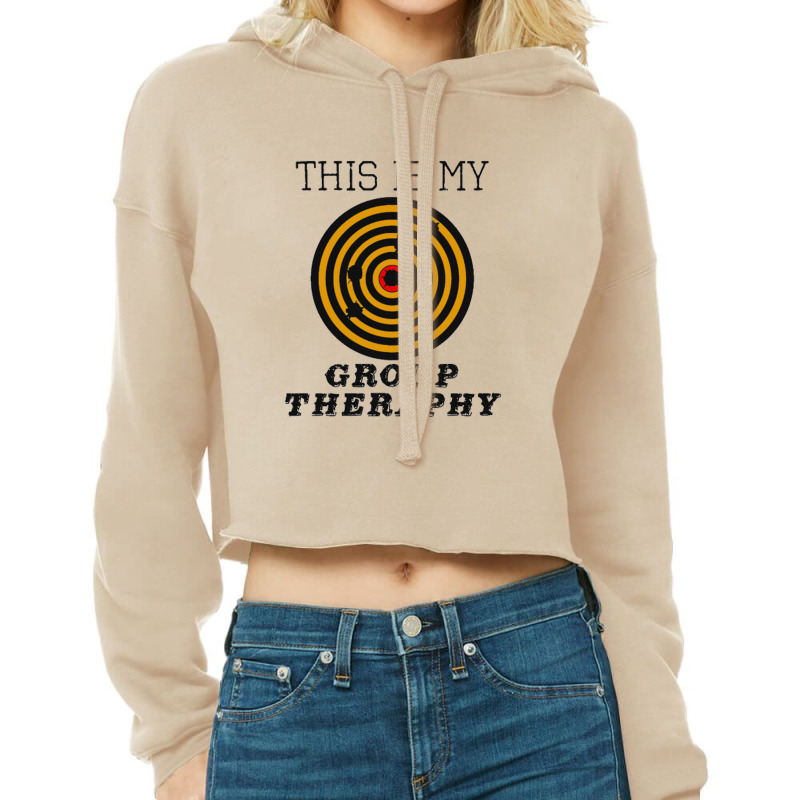 This Is My Group Therapy Shooting Target Cropped Hoodie by BealArt | Artistshot