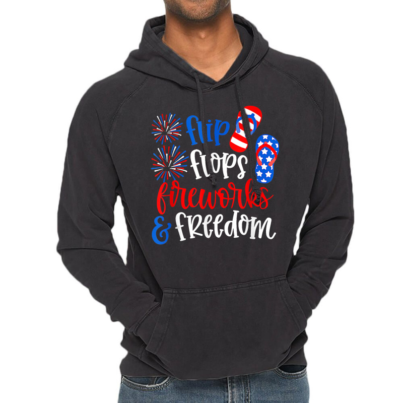 Funny Flip Flops Fireworks And Freedom 4th Of July Us Flag T Shirt Vintage Hoodie | Artistshot