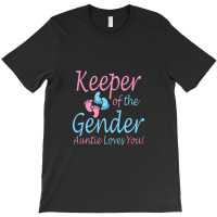 Keeper Of The Gender Auntie Gender Reveal Party Idea T-shirt | Artistshot