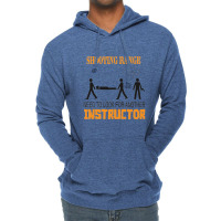 Shooting Range Need To Look For Another Instructor Lightweight Hoodie | Artistshot