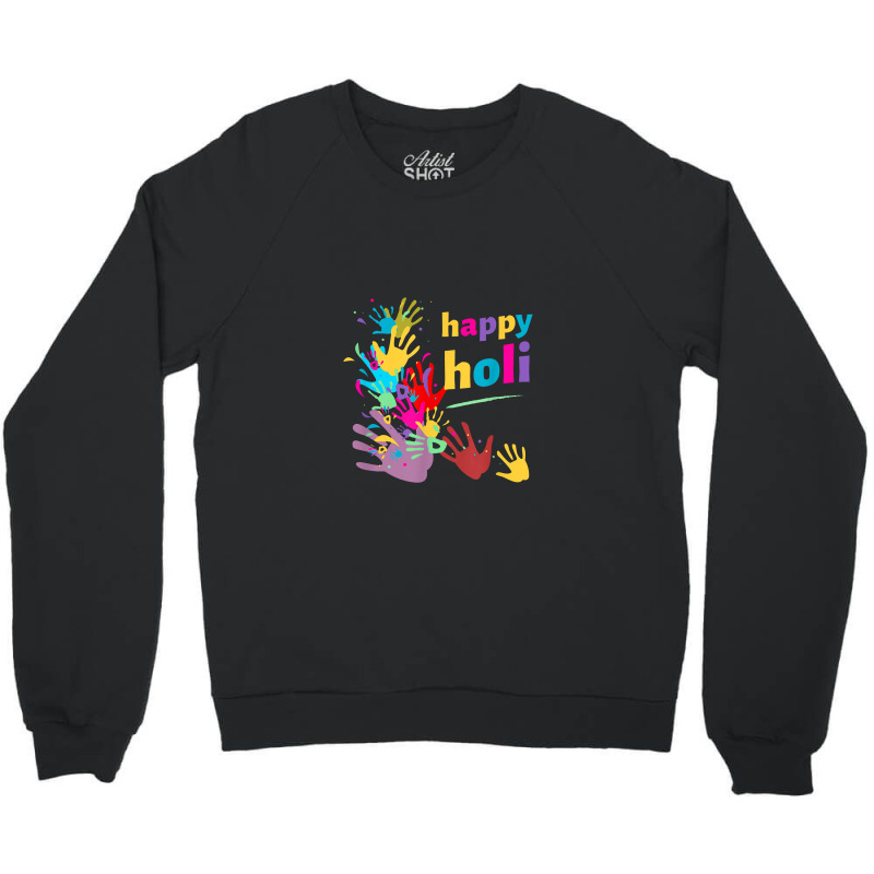 Vibrant Happy Holi Crewneck Sweatshirt | Artistshot