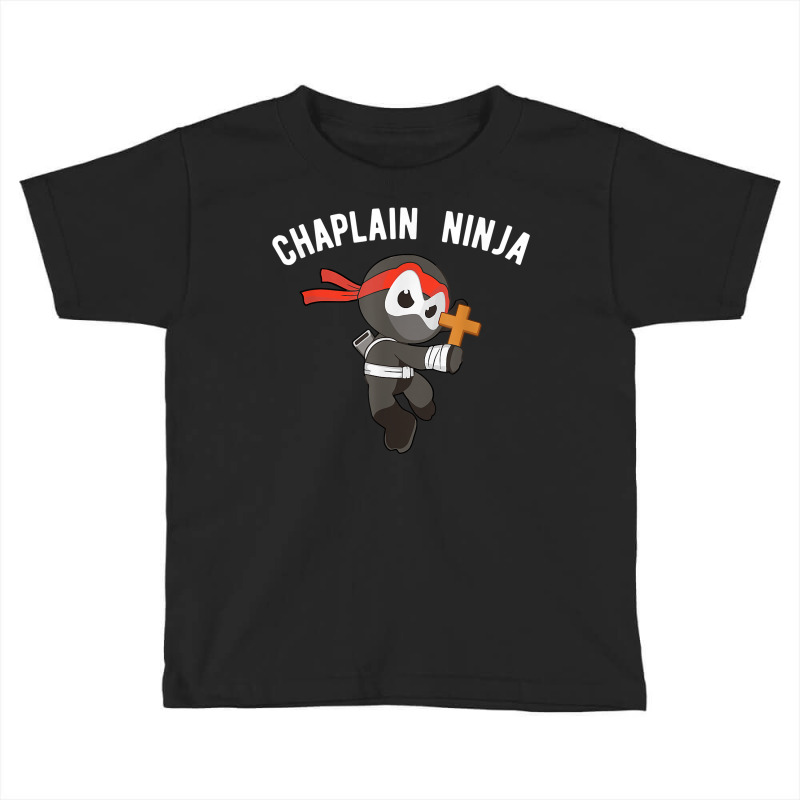 Chaplain Ninja Martial Arts Clergy T Shirt Toddler T-shirt by marshall0976 | Artistshot