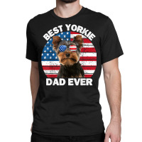 Mens Yorkie Dad For Men Funny Yorkshire Terrier Lover 4th Of July T Sh Classic T-shirt | Artistshot