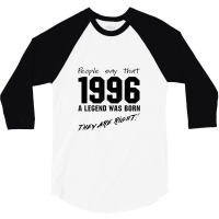 Legend 1996 Celebration Vintage Birthday 3/4 Sleeve Shirt | Artistshot