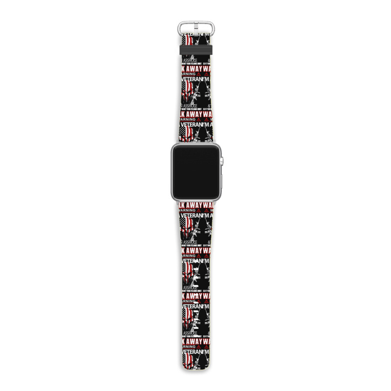 Veteran Warning I'm A Veteran Apple Watch Band | Artistshot