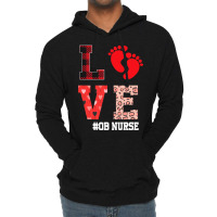 Ob Nurse Valentines Day Delivery Labor T Shirt Lightweight Hoodie | Artistshot