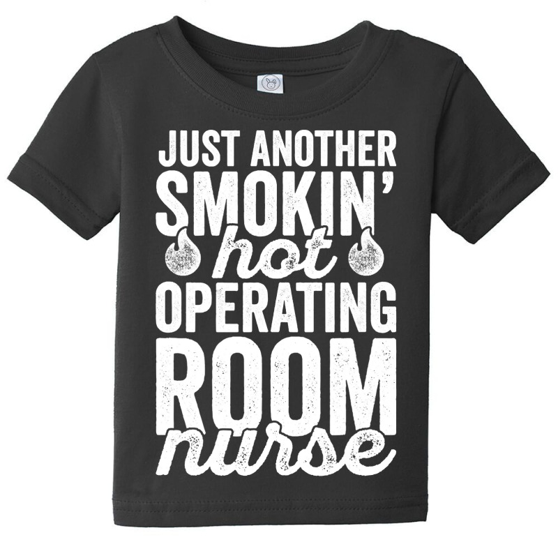 Operating Room Nurse Shirt For Or Nurse National Nurses Day Baby Tee by longduong89 | Artistshot