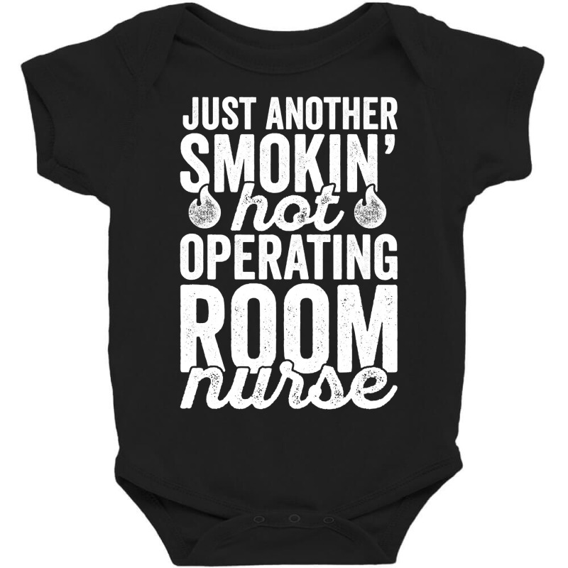 Operating Room Nurse Shirt For Or Nurse National Nurses Day Baby Bodysuit by longduong89 | Artistshot