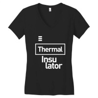 Thermal Insulator Gift Funny Job Title Profession Birthday Idea Women's V-neck T-shirt | Artistshot