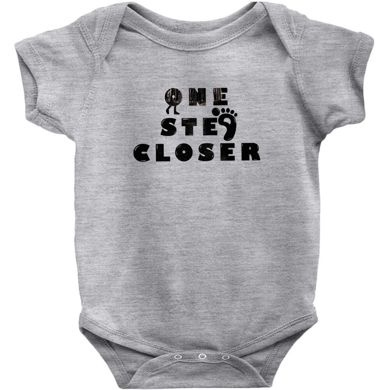 One Step Closer Baby Bodysuit by Occi Art | Artistshot