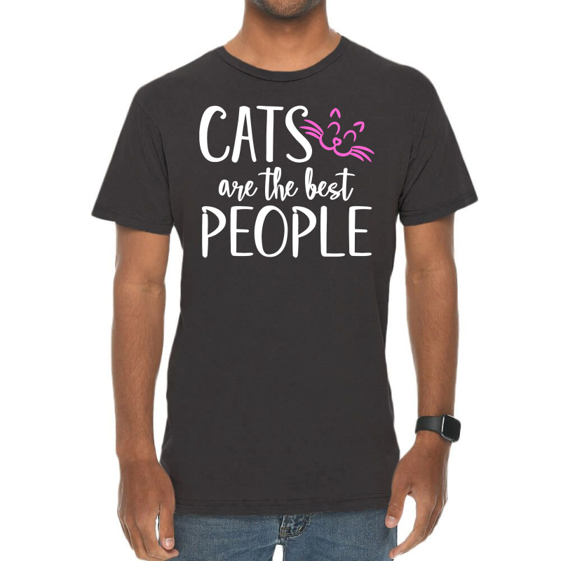 Cats Are The Best People Vintage T-shirt | Artistshot