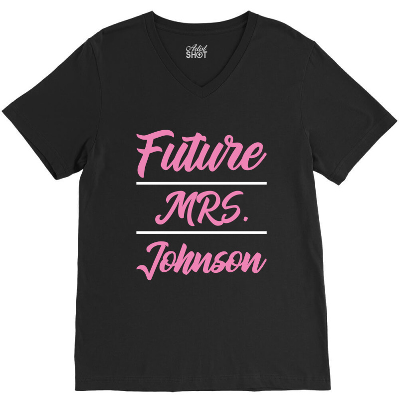 Future Mrs. Johnson - Family Name Gift V-Neck Tee by Diogo Calheiros | Artistshot