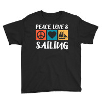 Sailing Peace Love Captain Sailing Anchor Sailing Ship T Shirt Youth Tee | Artistshot