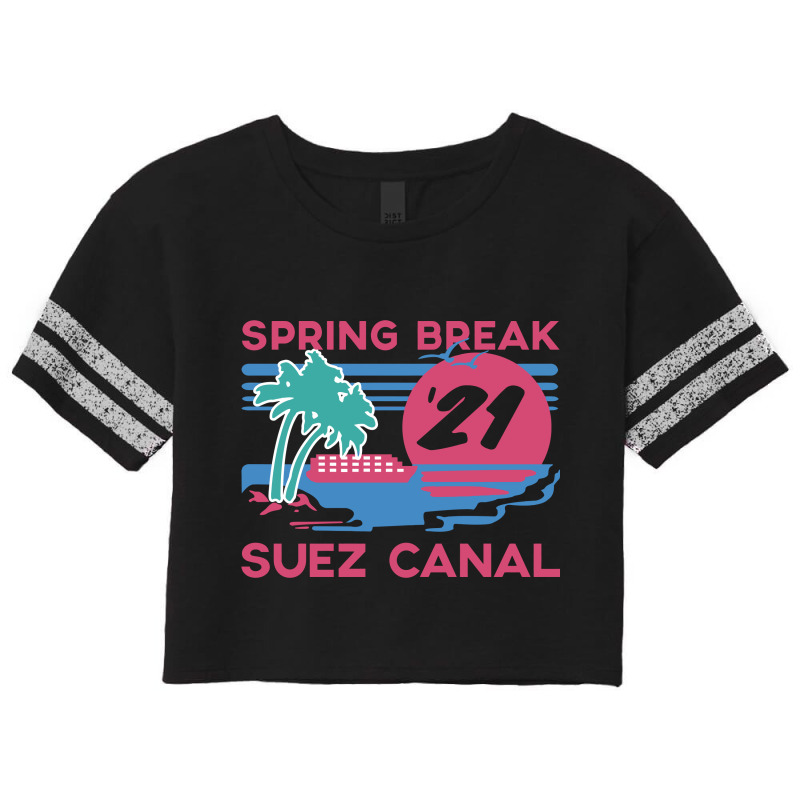 Spring Break - Suez Canal Scorecard Crop Tee by Factory fashion | Artistshot