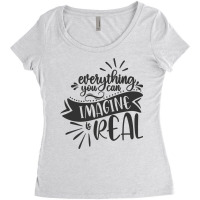 Everything You Can Imagine Is Real Women's Triblend Scoop T-shirt | Artistshot