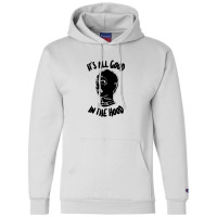 It's All Good In The Hood #2 Champion Hoodie | Artistshot