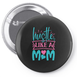 hustle like a mom Pin-back button | Artistshot