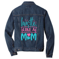 Hustle Like A Mom Men Denim Jacket | Artistshot