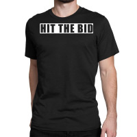 Stock Market Candlestick Chart Stock Trader Hit The Bid T Shirt Classic T-shirt | Artistshot