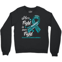 Dissociative Disorders Awareness Her Fight Is Our Fight T Shirt Crewneck Sweatshirt | Artistshot