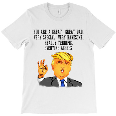 Donald Trump Father's Day T-shirt Designed By Agoes