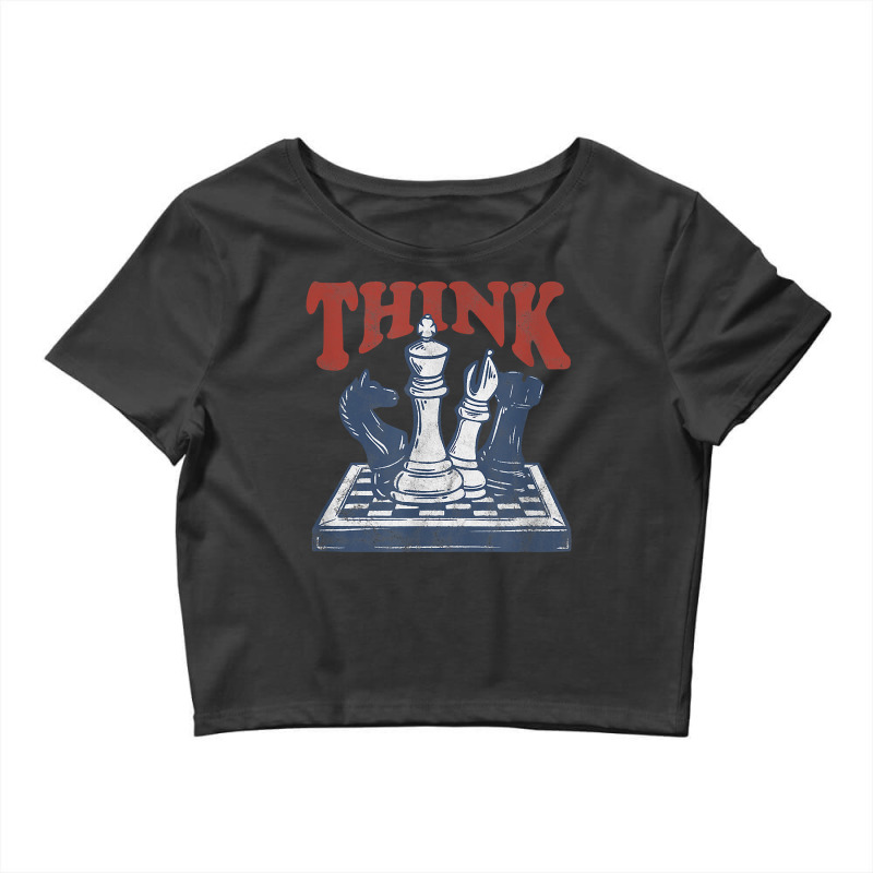 Think Chess Grandmaster Chess Board Player And Chess Lover T Shirt Crop Top | Artistshot