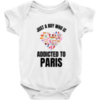 Just A Boy Who Is Addicted To Paris Baby Bodysuit | Artistshot