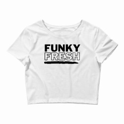 funky fresh Crop Top | Artistshot
