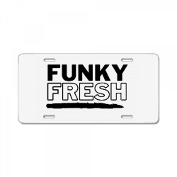 funky fresh License Plate | Artistshot