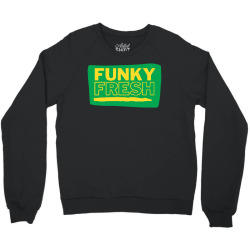 funky fresh Crewneck Sweatshirt | Artistshot