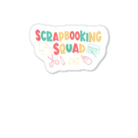 Scrapbooking Hobby Crafter Photo Compiling T Shirt Sticker | Artistshot