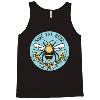 Bee Beekeeper Save The Bee Protect The Environment Pollinators Bees 34 Tank Top | Artistshot