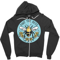 Bee Beekeeper Save The Bee Protect The Environment Pollinators Bees 34 Zipper Hoodie | Artistshot