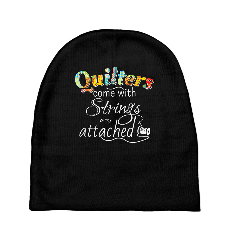 Funny Quilters Come With Strings Attached T Shirt Baby Beanies by LiadCotten | Artistshot