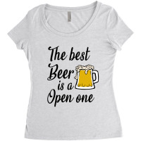 The Best Beer Is A Open One Women's Triblend Scoop T-shirt | Artistshot