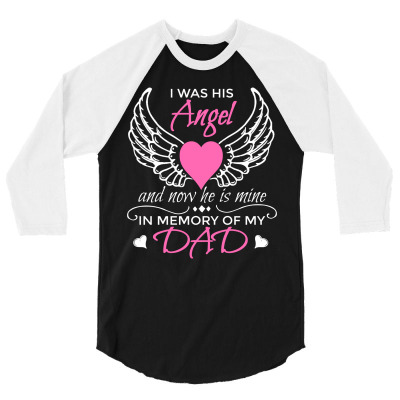 Guardian Angel Dad  , I Was His Angel Now He Is Mine 3/4 Sleeve Shirt Designed By Hi313