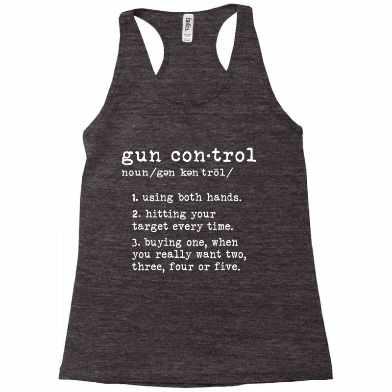 Gun Control Definition Funny Gun Owner Saying 2nd Amendment T Shirt Racerback Tank | Artistshot