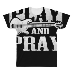 musician bass guitar player christian guitar play and pray t shirt All Over Men's T-shirt | Artistshot