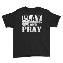 musician bass guitar player christian guitar play and pray t shirt Youth Tee | Artistshot
