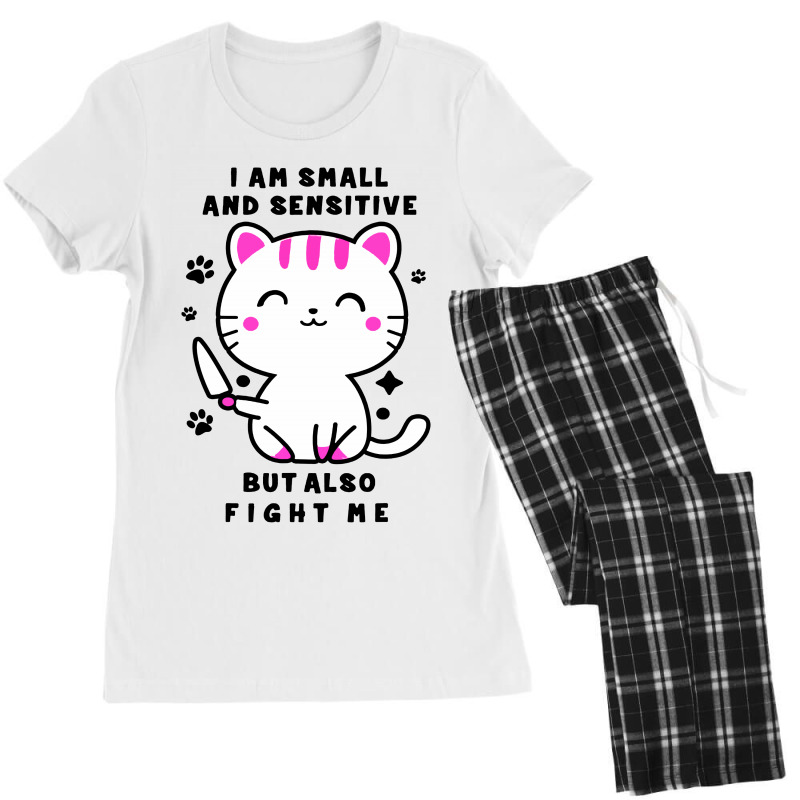 I Am Small And Sensitive But Also Fight Me Women's Pajamas Set by mirazjason | Artistshot