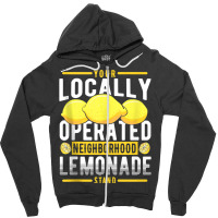 Your Locally Operated Neighborhood Lemonade Stand Tank Top Zipper Hoodie | Artistshot