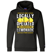 Your Locally Operated Neighborhood Lemonade Stand Tank Top Champion Hoodie | Artistshot