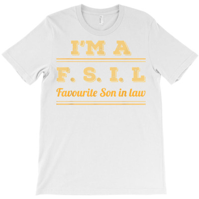 I'm A Favourite Son In Law Funny T Shirt T-shirt Designed By Emlynnecon