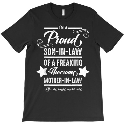 Mens Proud Son In Law To An Awesome Mom   Mother's Day T Shirt T-shirt Designed By Emlynnecon