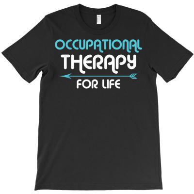 Occupational Therapy T Shirt Gift For Men And Women T-shirt Designed By Crichto