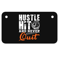 hustle hit and never quit Motorcycle License Plate | Artistshot
