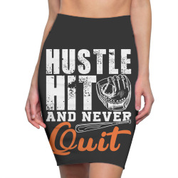 hustle hit and never quit Pencil Skirts | Artistshot