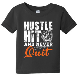 hustle hit and never quit Baby Tee | Artistshot