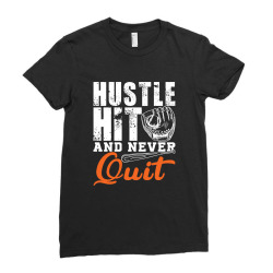 hustle hit and never quit Ladies Fitted T-Shirt | Artistshot