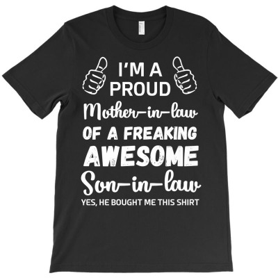 Mother In Law Of Freaking Awesome Son In Law T Shirt T-shirt Designed By Emlynnecon